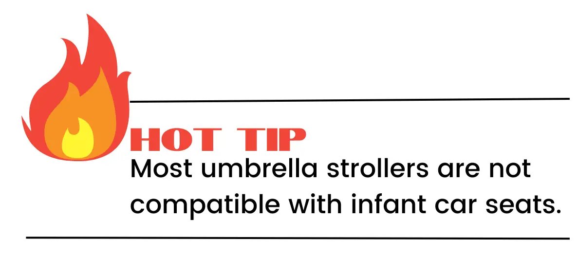 umbrella strollers are generally not car seat compatible