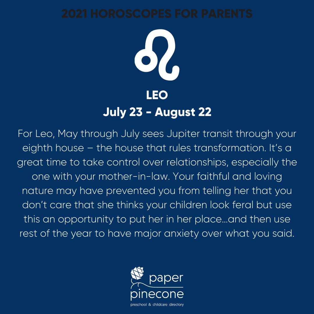 leo 2021 parenting horoscope