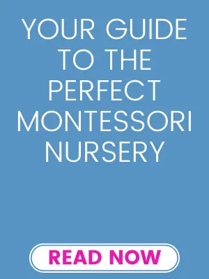 guide to creating a perfect montessori nursery