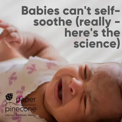 your baby can't self soothe