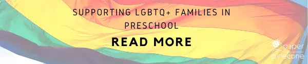supporting LGBTQ families in preschool